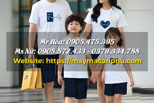 May Mặc An Phú – Địa chỉ đặt áo thun đồng phục gia đình được nhiều khách hàng tin chọn
